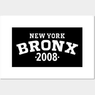 Bronx Legacy - Embrace Your Birth Year 2008 Posters and Art